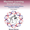 Statistical and Machine-Learning Data Mining: - 3rd Edition