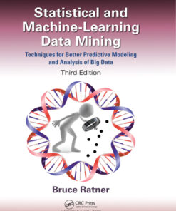 Statistical and Machine-Learning Data Mining: - 3rd Edition