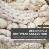 Designing a Knitwear Collection - 2nd Edition