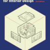Architectural Drafting for Interior Design - 3rd Edition