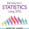 Introductory Statistics Using SPSS - 2nd Edition