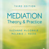 Mediation Theory and Practice - 3rd Edition