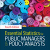 Essential Statistics for Public Managers and Policy Analysts - 4th Edition