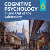 Cognitive Psychology In and Out of the Laboratory Interactive Edition - 6th Edition