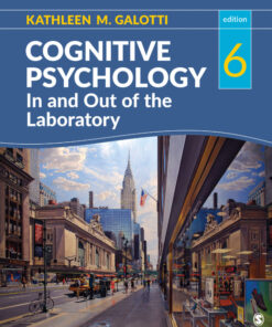 Cognitive Psychology In and Out of the Laboratory Interactive Edition - 6th Edition