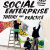 Understanding Social Enterprise - 3rd Edition