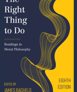 Right Thing to Do - 8th Edition