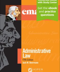 Emanuel Law Outlines for Administrative Law - 5th Edition