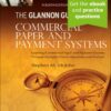 Glannon Guide to Commercial Paper and Payment Systems - 4th Edition