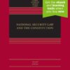 National Security Law and the Constitution - 2nd Edition