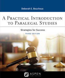A Practical Introduction To Paralegal Studies - 3rd Edition