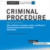 Casenote Legal Briefs for Criminal Procedure, Keyed to Allen, Hoffman, Livingston, Leipold, and Meares - 5th Edition