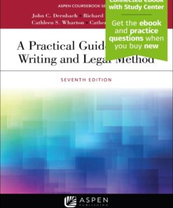 A Practical Guide to Legal Writing and Legal Method - 7th Edition