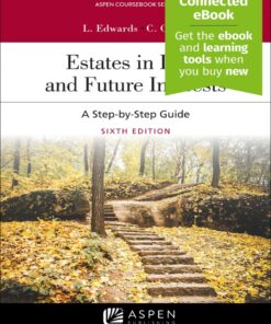 Estates in Land and Future Interests - 6th Edition