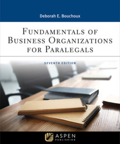 Fundamentals of Business Organizations for Paralegals - 7th Edition