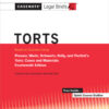 Casenote Legal Briefs for Torts, Keyed to Prosser, Wade Schwartz Kelly and Partlett - 14th Edition