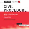 Casenote Legal Briefs for Civil Procedure, Keyed to Yeazell, Schwartz, and Carroll's - 11th Edition
