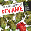 The Relativity of Deviance - 5th Edition