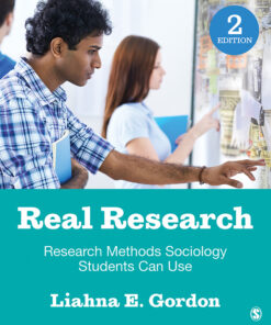 Real Research: Research Methods Sociology Students Can Use - 2nd Edition