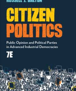 Citizen Politics - 7th Edition