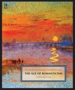 The Broadview Anthology of British Literature, Volume 4: The Age of Romanticism, 3rd Edition - 3rd Edition