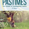 Pastimes: The Context of Contemporary Leisure - 6th Edition