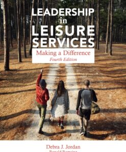 Leadership in Leisure Services: Making a Difference - 4th Edition