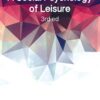A Social Psychology of Leisure - 3rd Edition