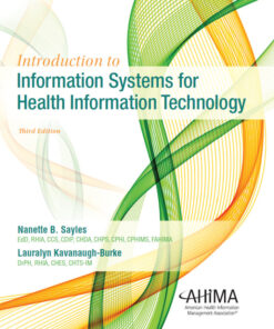 Introduction to Information Systems for Health Information Technology - 3rd Edition