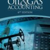Fundamentals of Oil & Gas Accounting - 6th Edition