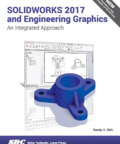 SOLIDWORKS 2017 and Engineering Graphics - 5th Edition