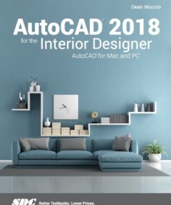 AutoCAD 2018 for the Interior Designer - 8th Edition