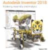 Learning Autodesk Inventor 2018 - 7th Edition