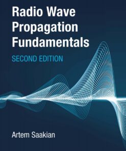 Radio Wave Propagation Fundamentals - 2nd Edition