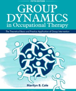 Group Dynamics in Occupational Therapy - 5th Edition