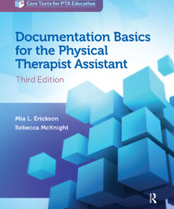 Documentation Basics for the Physical Therapist Assistant - 3rd Edition
