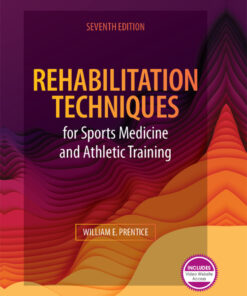 Rehabilitation Techniques for Sports Medicine and Athletic Training - 7th Edition
