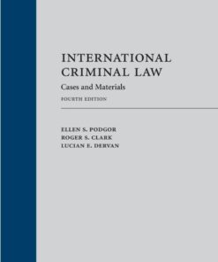 International Criminal Law: Cases and Materials - 4th Edition