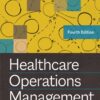 Healthcare Operations Management - 4th Edition
