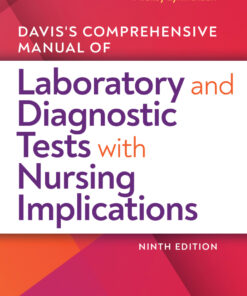 Davis's Comprehensive Manual of Laboratory and Diagnostic Tests With Nursing Implications - 9th Edition
