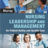 Nursing Leadership and Management for Patient Safety and Quality Care - 2nd Edition