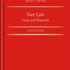 Tort Law: Cases and Materials - 5th Edition