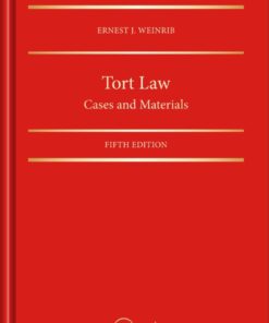 Tort Law: Cases and Materials - 5th Edition