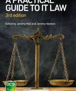 A Practical Guide to IT Law - 3rd Edition
