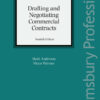 Drafting and Negotiating Commercial Contracts - 4th Edition