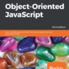Object-Oriented JavaScript - Third Edition - 3rd Edition