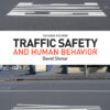 Traffic Safety and Human Behavior - 2nd Edition
