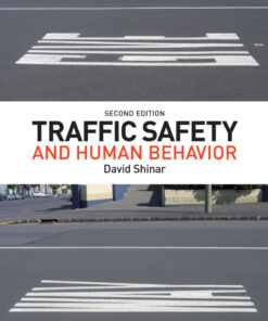 Traffic Safety and Human Behavior - 2nd Edition