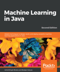 Machine Learning in Java - 2nd Edition