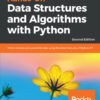 Hands-On Data Structures and Algorithms with Python - 2nd Edition